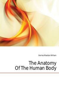 The Anatomy Of The Human Body (J. Cruveilhier) - фото №8