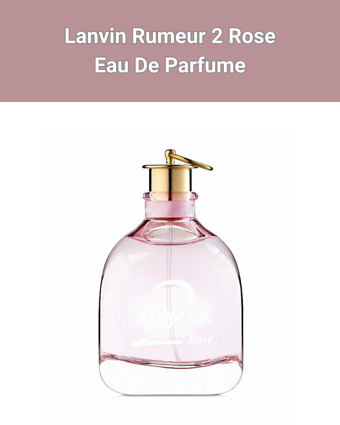 Lanvin Rumeur 2 Rose Eau De Parfume 100мл - Парфюм для женщин