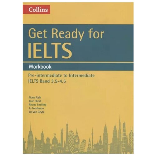 Get Ready for IELTS. Workbook