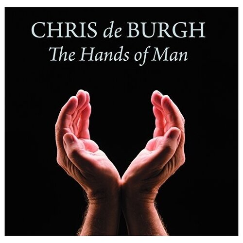 Chris De Burgh: The Hands of Man [Vinyl LP]