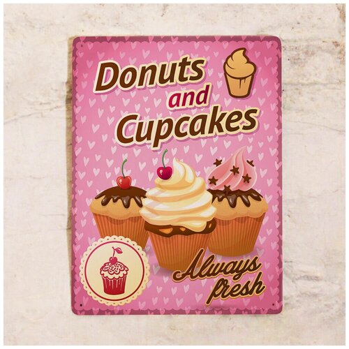 Жестяная табличка Donuts & cupcakes, металл, 20х30 см