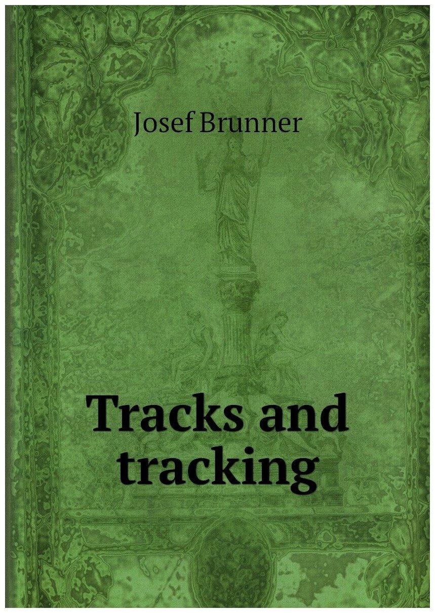 Tracks and tracking