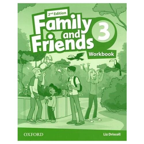 Family and Friends Level 3 (Second Edition): Workbook.