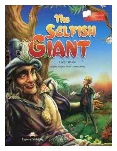 The Selfish Giant.Reader. Книга для чтения