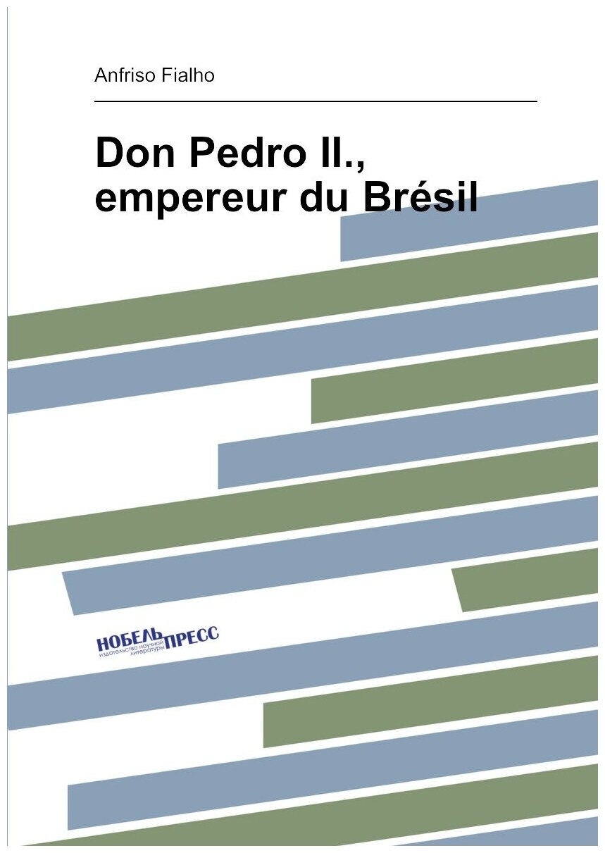 Don Pedro II empereur du Brésil