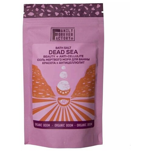 Купить Соль Мертвого моря для ванны Family Forever Factory красота + антицеллюлит 300г.