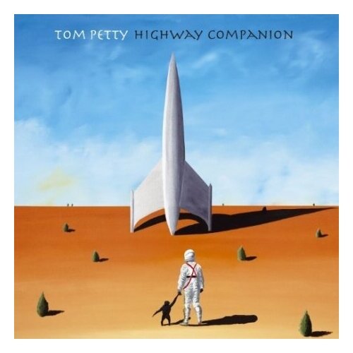 Компакт-Диски, American Recordings, TOM PETTY - Highway Companion (CD)