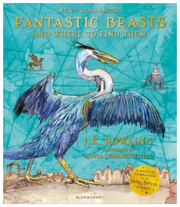 Rowling J.K. "Fantastic Beasts and Where to Find Them Pb Illustr."