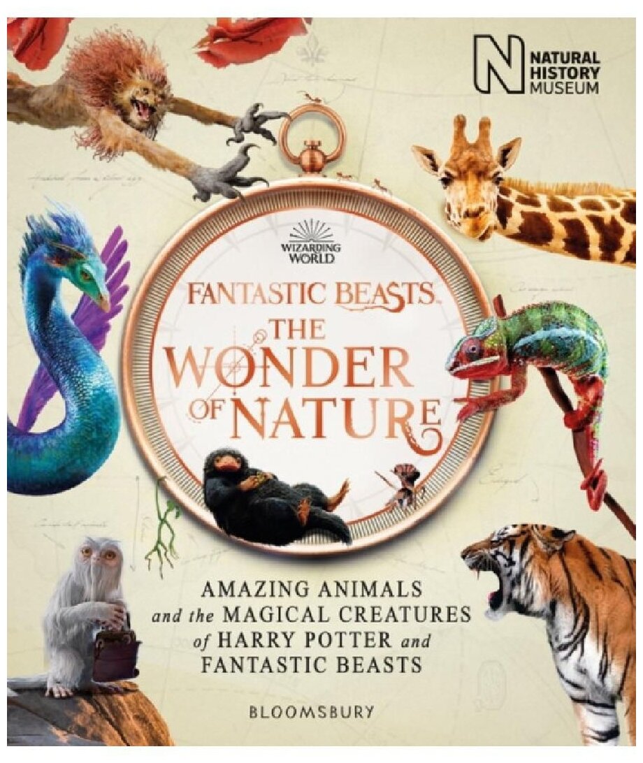 Fantastic Beasts The Wonder of Nature Amazing Animals and the Magical Creatures of Harry Potter and Fantastic Beasts - фото №1