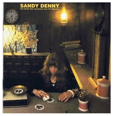 Компакт-Диски, Island Remasters, SANDY DENNY - The North Star Grassman And The Ravens (rem) (CD)