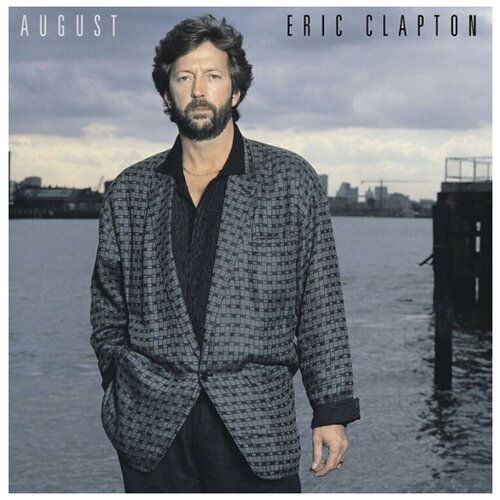 Фото - Eric Clapton – August (LP) eric clapton – august lp
