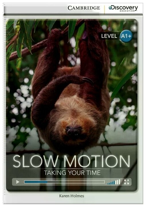 Книга CDE A1+: Slow Motion: Taking Your Time Bk +Online Access - фото №1