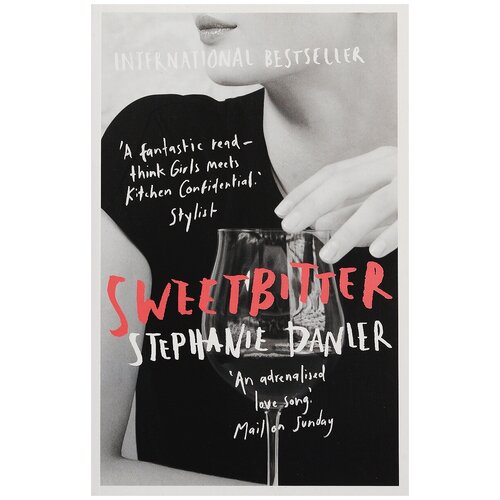 Danler Stephanie "Sweetbitter"