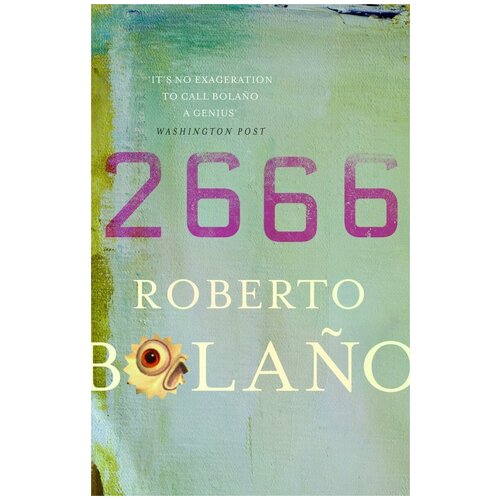 Боланьо Роберто "2666"