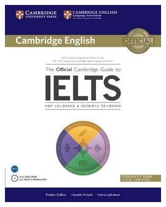 The Official Cambridge Guide to IELTS Student's Book with Answers with DVD-ROM