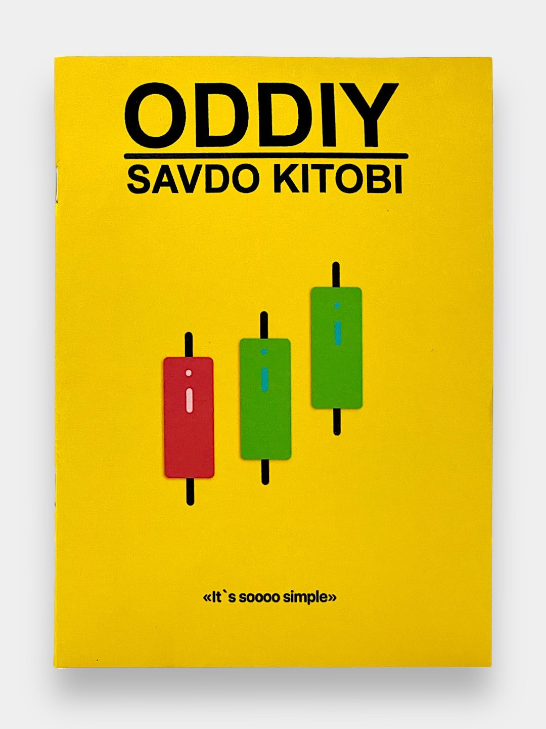 Oddiy savdo kitobi. The Official Simple Trading Book — понятный гид по торговле без лишней сложности
