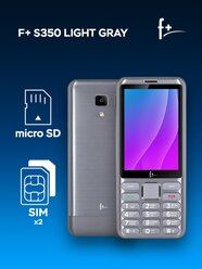 Мобильный телефон F+ S350 светло-серый