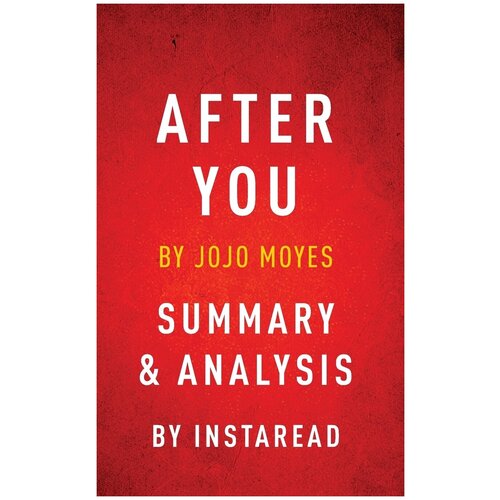 After You by Jojo Moyes | Summary & Analysis