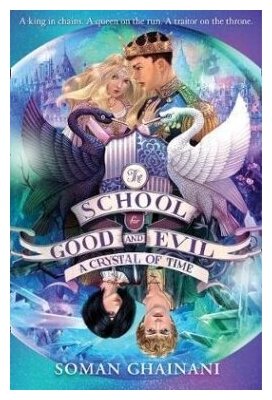 School for Good and Evil 5: A Crystal of Time