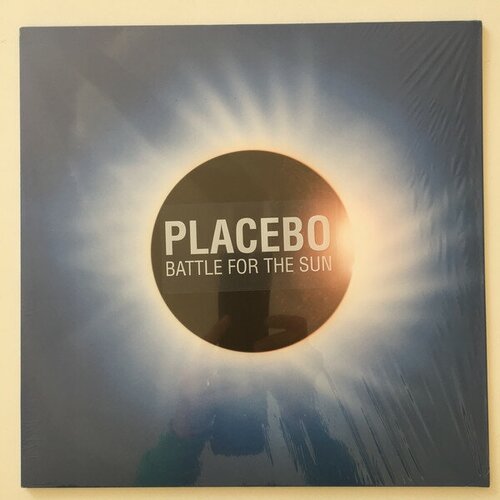 Виниловая пластинка Placebo — BATTLE FOR THE SUN (LP) placebo placebo battle for the sun