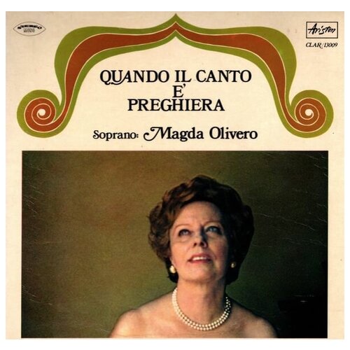 виниловая пластинка nel santo canto te lp Виниловая пластинка Quando il canto e' preghiera Soprano Magda Olivero