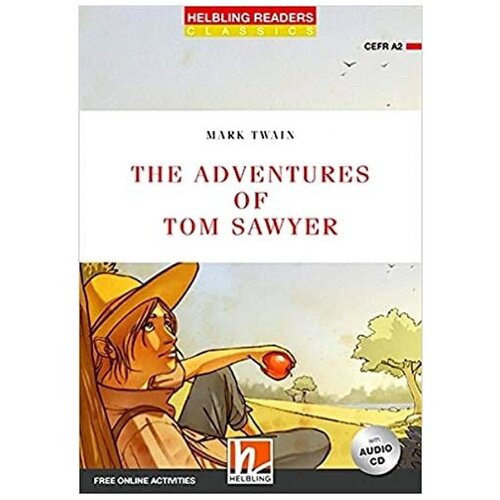 Mark Twain "Helbling Readers Classics: A2 The Adventures of Tom Sawyer + 1 Audio-CD"