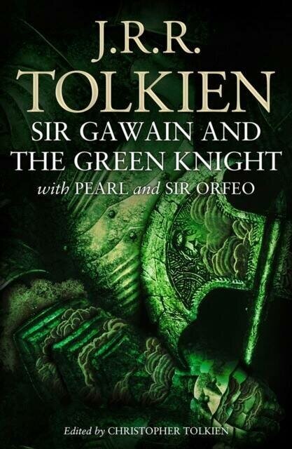 Tolkien J.R.R. Sir gawain and the green knight (Tolkien J. R. R.) Сэр Гавейн и зелёный рыцарь (Д. Р. Р Толкин) /Книги на английском языке