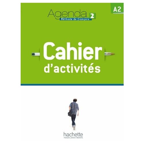 Magne Michael, Bruno Girardeau, Marion Mistichelli, David Baglieto "Agenda 2: Cahier d'activites: А2 (+ CD-audio)"
