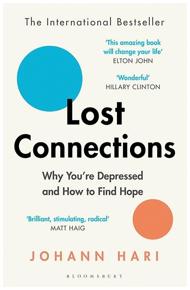 Lost Connections. Why You're Depressed and How to Find Hope - фото №1