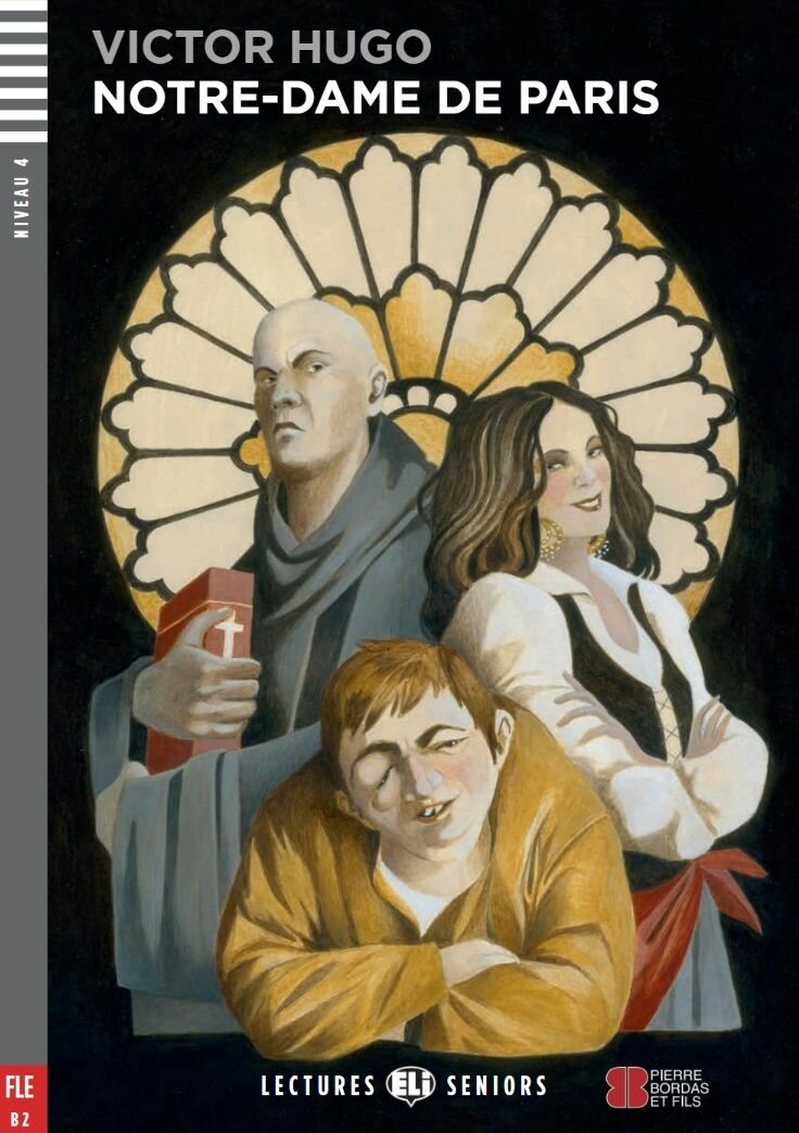 Notre Dame De Paris (B2) / Адаптированная книга на французском языке