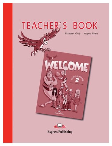 Welcome 2. Teacher's Book. Книга для учителя - фото №2