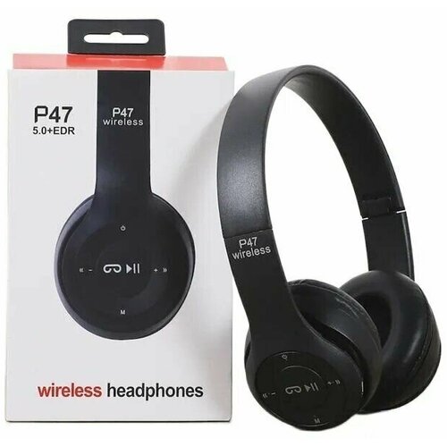 Беспроводные наушники P47 Wireless с микрофоном поддержкой SD-карты памяти и встроенным FM модулем чёрные 79000₽