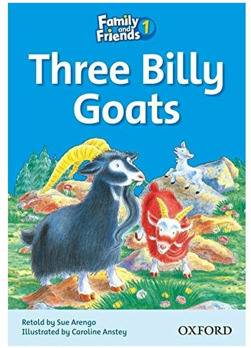 Family and Friends Readers 1: Three Billy Goats