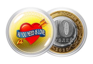 Монета 10 рублей All you need is love - сувенир любимой девушке, жене, сердце, сердечки, валентинка на День Святого Валентина 14 февраля и 8 марта