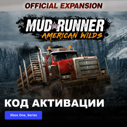 DLC Дополнение MudRunner - American Wilds Expansion Xbox One, Xbox Series X|S электронный ключ Аргентина