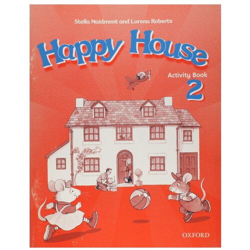 Maidment S., Roberts L. "Happy House. Activity book 2. With multiROM"