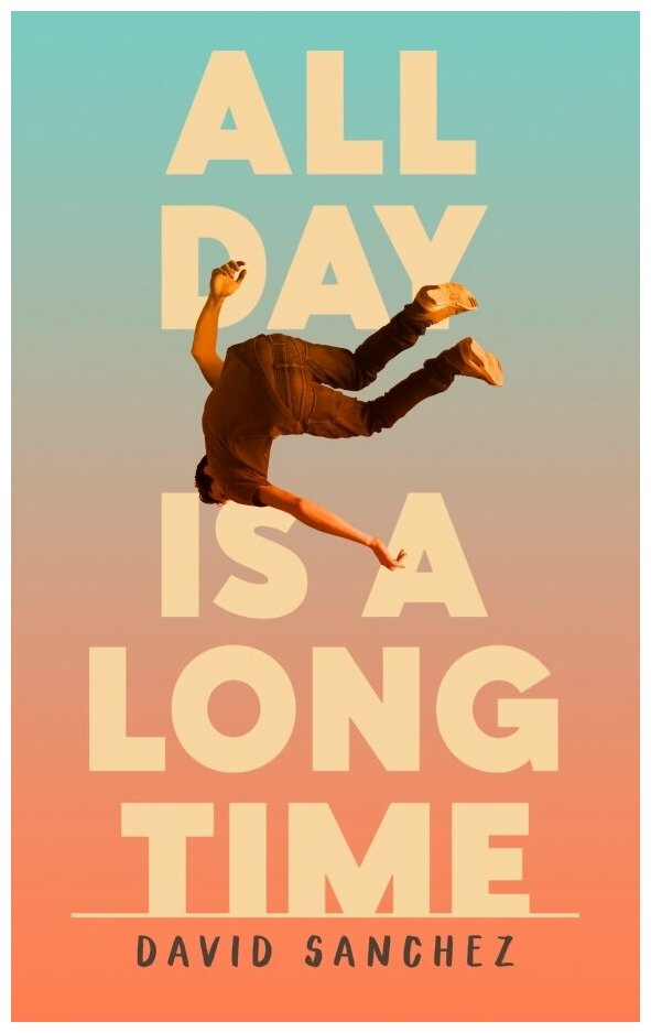 All Day Is A Long Time (Sanchez David) - фото №1