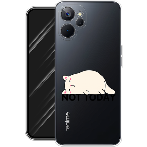 Силиконовый чехол на Realme 10T 5G / Реалми 10Т 5G Cat not today, прозрачный силиконовый чехол солнечные цветы на realme 10t 5g реалми 10т 5g