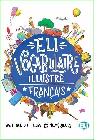 Vocabulaire illustre. Francais. Avec audio et activites numeriques - фото №1