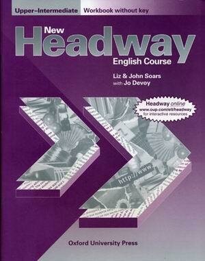 New Headway: Upper-Intermediate: Workbook (without Key)