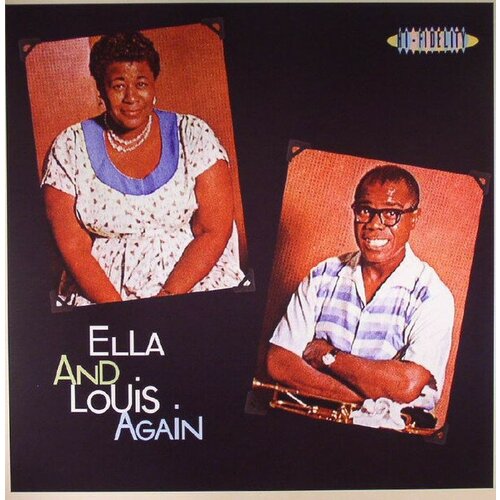Виниловая пластинка FAT ELLA & LOUIS, ELLA & LOUIS AGAIN (180 GRAM)