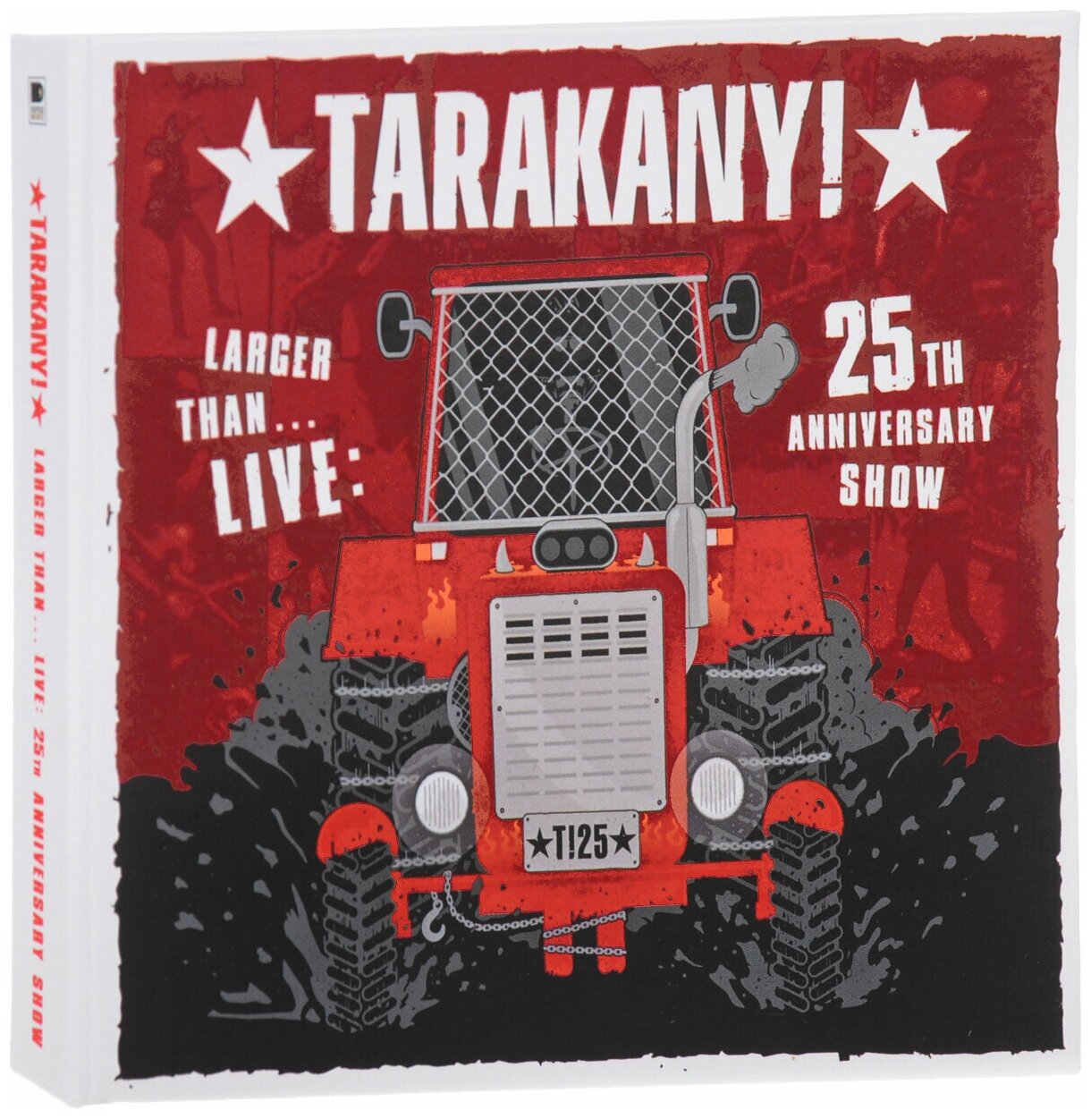 Tarakany! Larger Than. Live. 25th Anniversary Show (2 CD + DVD)