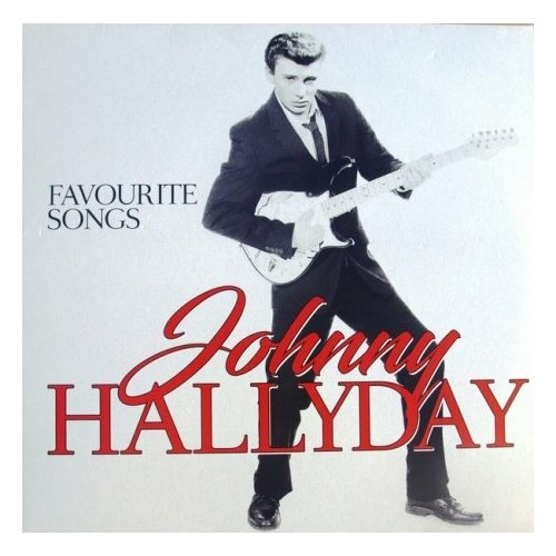 Виниловые пластинки, ZYX MUSIC, JOHNNY HALLYDAY - Favourite Songs (LP) виниловые пластинки tan cressida sweatshirt earl some rap songs lp