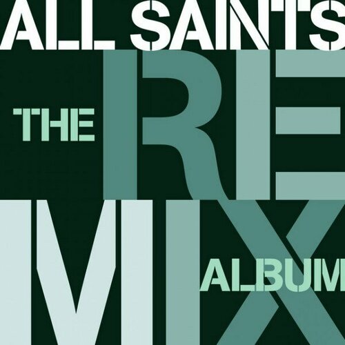 Компакт-диск Warner All Saints – Remix Album компакт диск warner whitesnake – saints