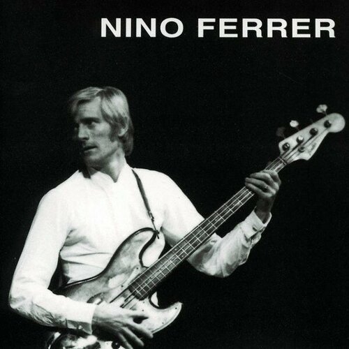 Компакт-диск Warner Nino Ferrer – Nino Ferrer nino percussion nino39