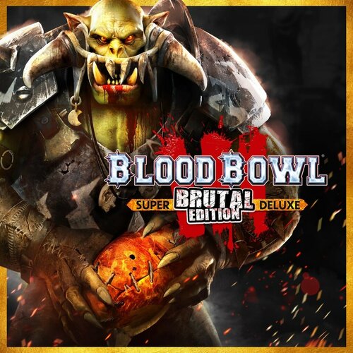 Сервис активации для Blood Bowl 3 - Brutal Edition — игры для PlayStation