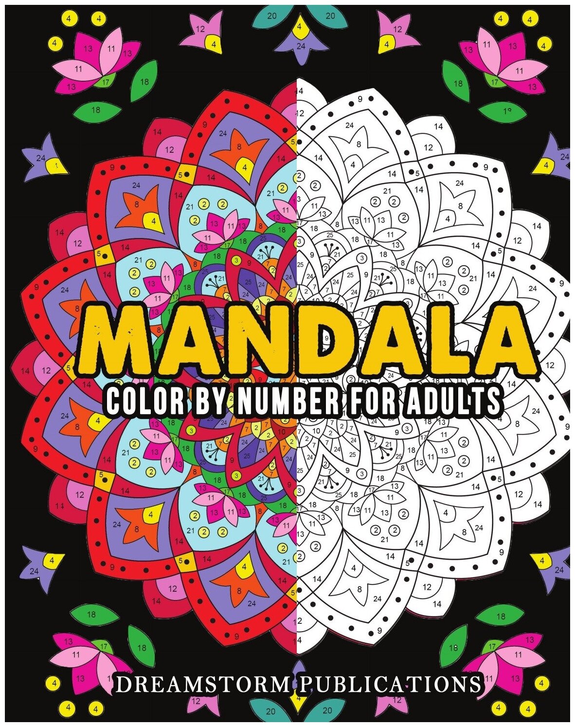 Mandala Color by Number for Adults