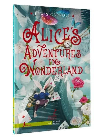 Alice`s Adventures in Wonderland. A2 - фото №2