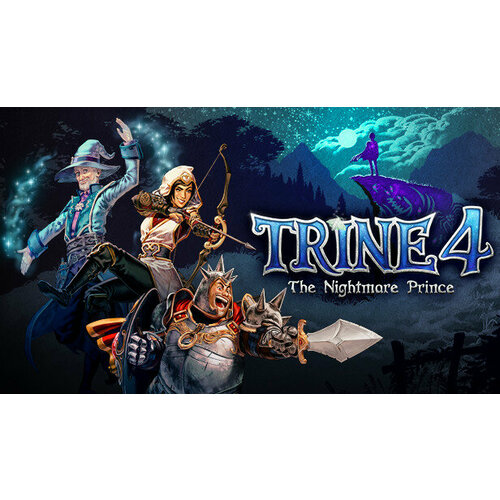 Игра Trine 4 The Nightmare Prince для PC STEAM Регион активации все страны электронная версия 299₽