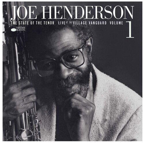 Виниловая пластинка Universal Music Joe Henderson - State Of The Tenor, Vol 1 (LP) виниловые пластинки blue note joe henderson state of the tenor lp